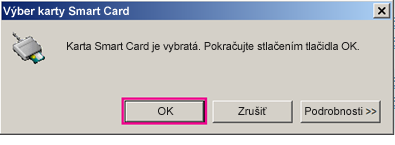 Výber dialógového okna s kartou Smart Card so zvýraznenou položkou OK