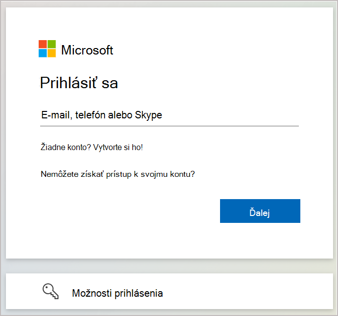 Snímka obrazovky zobrazujúca dialógové okno prihlásenia, do ktorého zadáte e-mail alebo telefónne číslo priradené k vášmu kontu Microsoft.