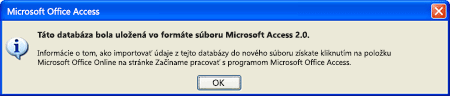 Táto databáza bola uložená vo formáte súboru Microsoft Access 2.0.