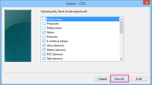 Vyberte polia, ktoré chcete exportovať do súboru csv, a vyberte tlačidlo Dokončiť.