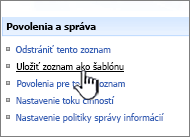 Kliknite na položku Uložiť šablónu lokality v stĺpci povolení a správy