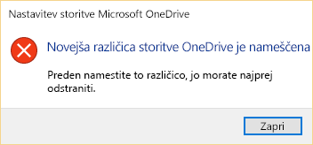 Sporočilo o napaki, v katerem je navedeno, da že imate nameščeno novejšo različico OneDrive.