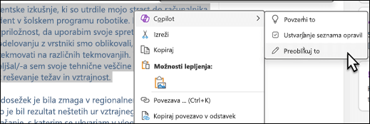 Nekaj izbranega besedila v aplikaciji OneNote. Prikaže se priročni meni z izbrano možnostjo »Copilot« in izbrano možnostjo »Prepiši to« v podmeniju.