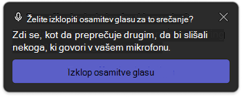 Obvestilo o osamitvi glasu v aplikaciji Microsoft Teams