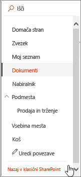 Vrstica za hitri zagon na levi strani zaslona, kjer je označena možnost za vrnitev na klasičen pogled.