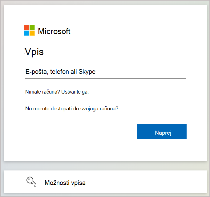Posnetek zaslona, ki prikazuje pogovorno okno za vpis, kjer vnesete e-poštni naslov ali telefonsko številko, povezano z vašim Microsoftovim računom.