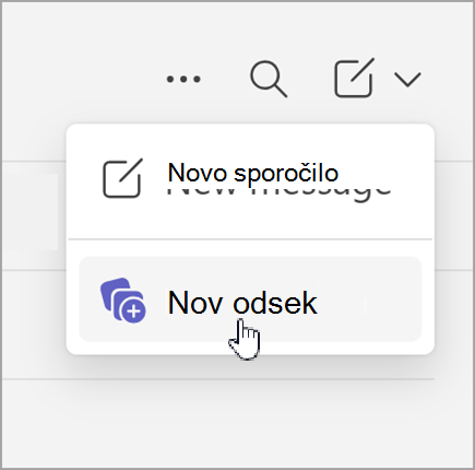 Posnetek zaslona možnosti novega sporočila in novega odseka, ki se prikaže, ko izberete nove elemente v ločenem klepetu za ogled.