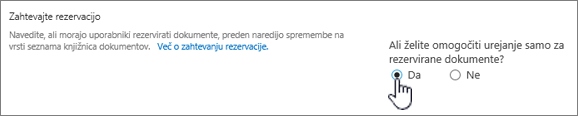 Pogovorno okno »Nastavitve« z označeno možnostjo »Da« v razdelku »Zahtevaj rezervacijo dokumentov za urejanje«