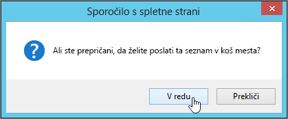 Pogovorno okno za potrditev izbrisa seznama z označeno besedo »V redu«