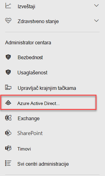 Meni "Centri administracije" u usluzi Microsoft 365 sa istaknutim Azure Active Directory centrima administracije.