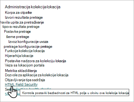 Snimak ekrana opcija administracije kolekcije lokacija sa postavkom bezbednosti HTML polja.