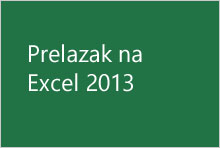 Prelazak na Excel 2013