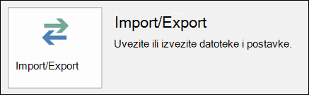 Izaberite stavku Uvoz/izvoz.