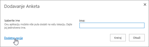 Dijalog "Dodavanje ankete" sa istaknutom stavkom "Napredne opcije"