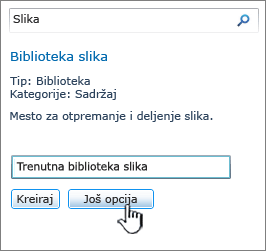 Dijalog "pravljenje biblioteke slika" sa istaknutim opcijama "više opcija"