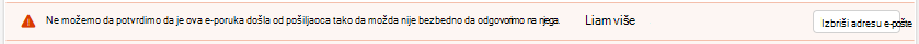 Ne možemo da potvrdimo da je ova e-poruka došla od pošiljaoca tako da možda nije bezbedno da odgovorimo na njega.