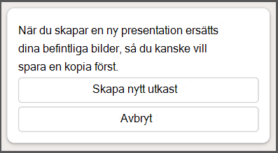 Skärmbild av en varning i Copilot i PowerPoint om hur befintliga bilder ersätts när du skapar en ny presentation