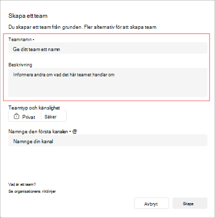 Skärmbild av fönstret Skapa ett team. Den innehåller ett område där du kan lägga till ett teamnamn, en beskrivning och en typ. Du kan också skapa namnet på den första kanalen.
