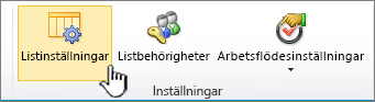 Knappen Listinställningar i menyfliksområdet