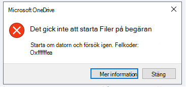 OneDrive-fel: Det gick inte att starta Filer på begäran. Starta om datorn och försök igen. Felkoder: <felkod>