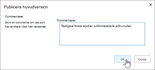 Fyll i en kommentar och klicka på OK