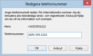 Exempel på Lync-telefonnummer i internationellt uppringningsformat