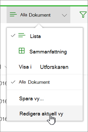 Menyn Visa alternativ med Redigera aktuell vy markerat