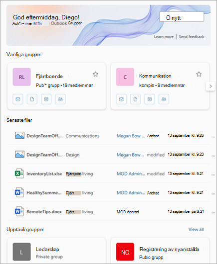 Vanliga grupper och senaste filer kan nås från Grupper i Outlook.