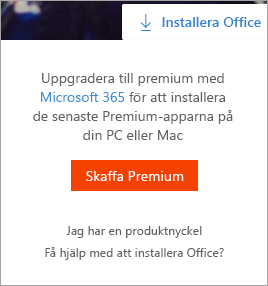 Meddelande om att uppgradera till premium när knappen Installera Office har valts
