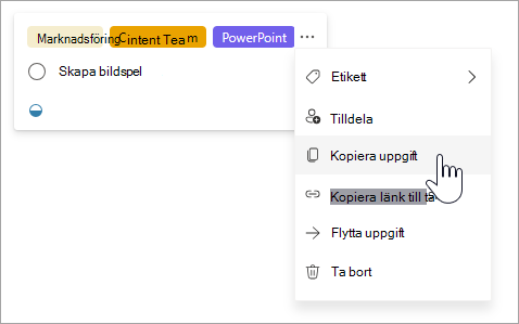 Välja alternativet Kopiera uppgift i vyn Anslagstavla