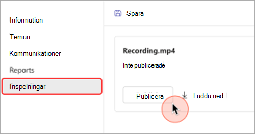 Skärmbild av användargränssnittet som belyser hur du publicerar en inspelning för ett allmänt möte
