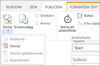 Skicka, publicera knappar på fliken publicera i redigerings läge.