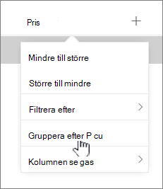 Alternativet Grupperaefter på menyn kolumnrubrik