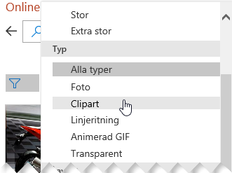 Använd filtret för typ om du vill begränsa dina val till endast ClipArt