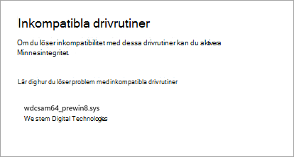Minnesintegritetsfunktionen i Windows som visar att en drivrutin är inkompatibel