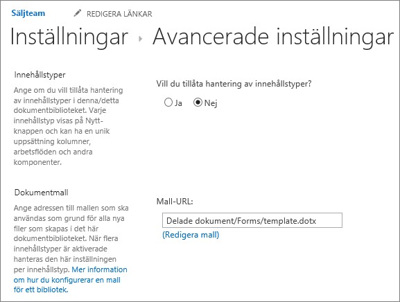 Inställningar för bibliotek under avancerade inställningar som visar fältet Redigera mall.