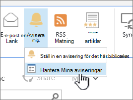 Knappen Hantera avisering i SharePoint 2016 markerad