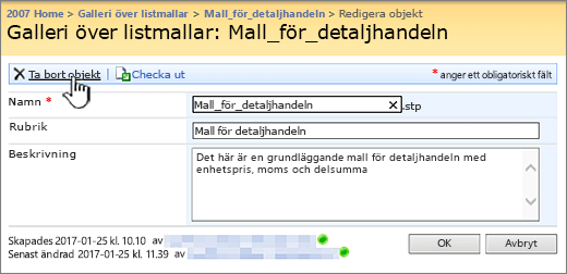 Sidan Redigera listmall med borttagning markerad.