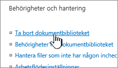 Ta bort dokumentbibliotek på sidan med biblioteksinställningar