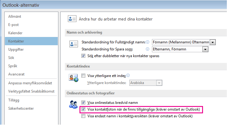 Skärmavbild av fönstret Outlook-alternativ med kryssrutan Aktivera foton markerad