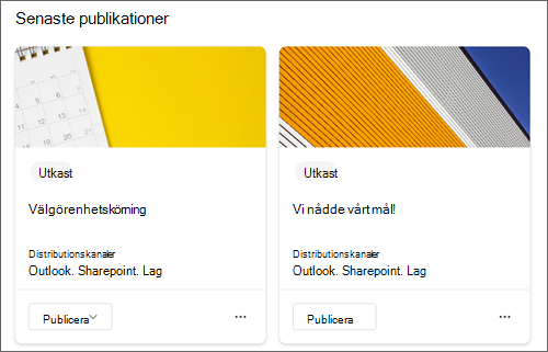 Skärmbild av exempel på nyligen använda utkast till publikationer på översiktssidan.