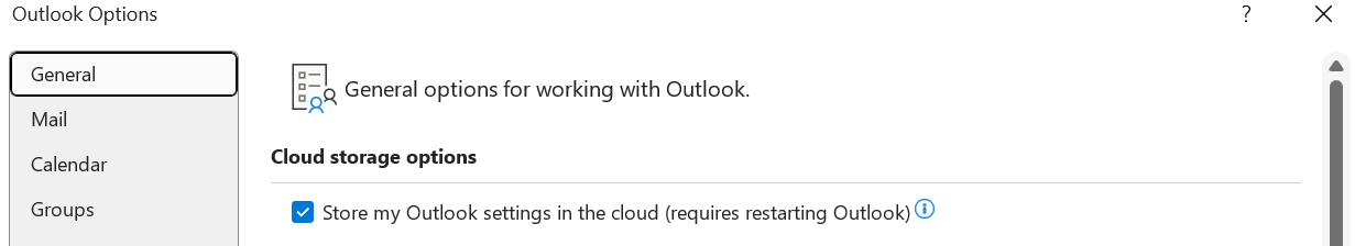 "จัดเก็บการตั้งค่า Outlook ของฉันในระบบคลาวด์ (ต้องเริ่ม Outlook ใหม่)" ควรเปิดใช้งานถ้าผู้ใช้ต้องการนําเข้าการตั้งค่าของพวกเขาลงใน Outlook สําหรับ Windows ใหม่