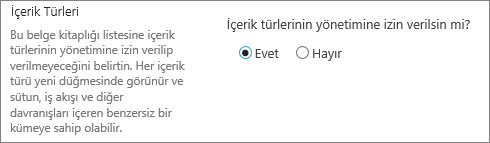 Gelişmiş ayarı altındaki içerik türlerinin yönetimine izin ver düğmesi