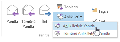 Anlık ileti açılan listesinin açık olduğu ve Anlık iletinin vurgulandığı Yanıtla grubunun vurgulandığı Yanıtla