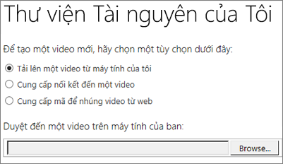 Hộp thoại Tạo video mới với phần Tải lên được làm nổi bật