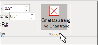 Ảnh minh họa các tùy chọn Đóng Đầu trang và Đóng Chân trang