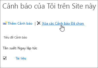 Trình quản lý Cảnh báo của Tôi với Xóa các cảnh báo đã chọn được tô sáng