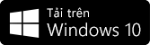 Tải trên Windows 10