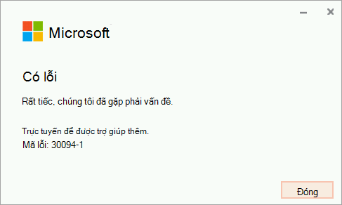 Mã lỗi 30094 khi cài đặt Office - Hỗ trợ của Microsoft