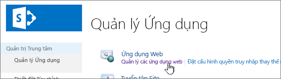 Quản trị trung tâm với Quản lý ứng dụng web được chọn